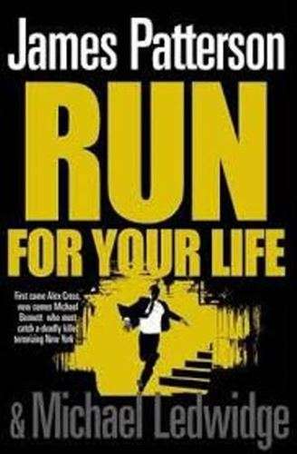 Run For Your Life - James Patterson
