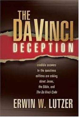 The Da Vinci Deception - Erwin W. Lutzer