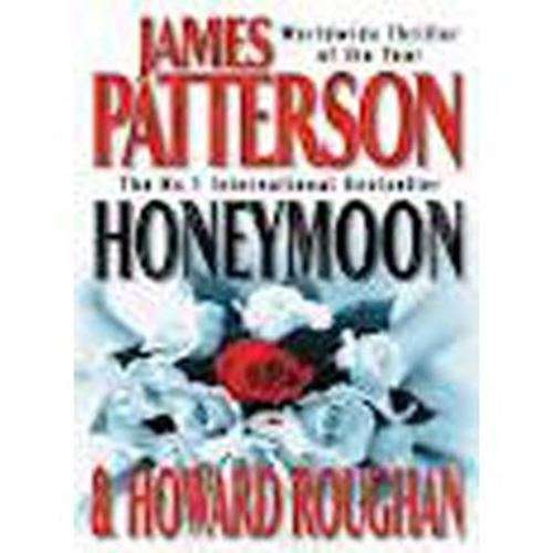 Honeymoon - softcover - James  Patterson