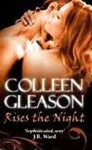 Rises the Night - Colleen Gleason