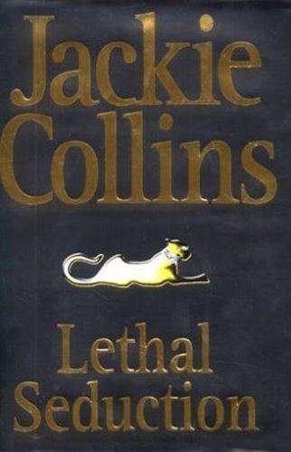 Lethal Seduction - Jackie Collins