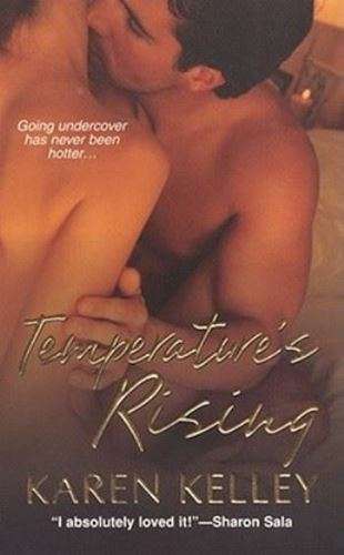 Temperature's Rising - Karen Kelley