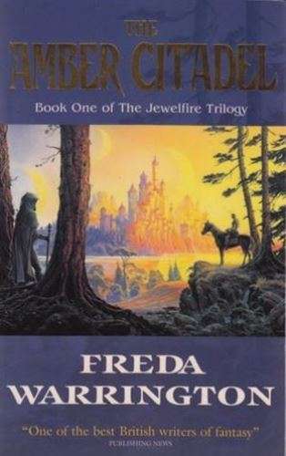The Amber Citadel - Freda Warrington
