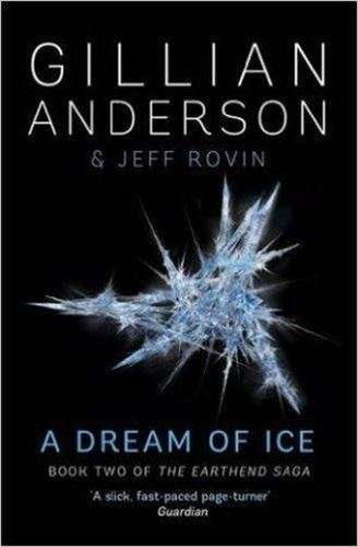 A Dream of Ice - Gillian Anderson
