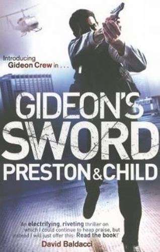 Gideon's Sword - Douglas Preston & Lincoln Child