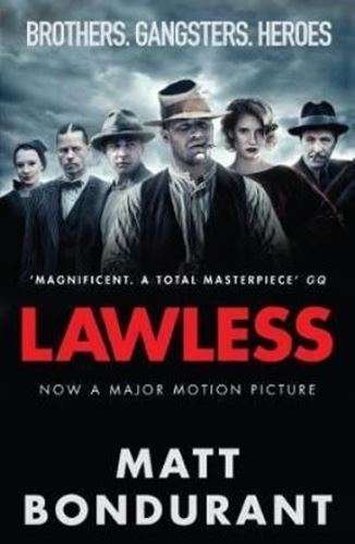 Lawless - Matt Bondurant