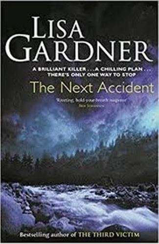 The Next Accident - Lisa Gardner