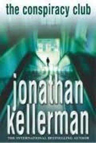 The Conspiracy Club - Jonathan Kellerman