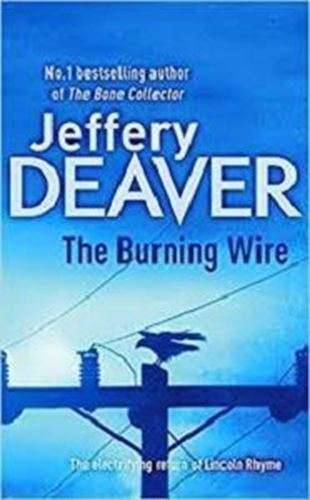 The  Burning Wire - Jeffery Deaver