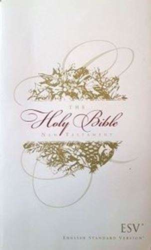 The Holy Bible - New Testament