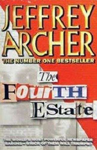The Fourth Estate  - Jeffrey Archer