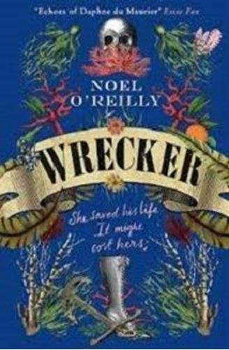 Wrecker - Noel O'Reilly