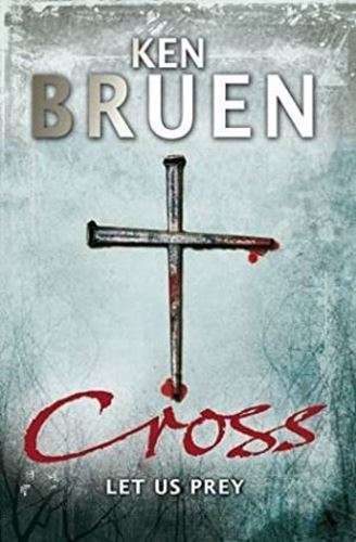 Cross -Ken Bruen