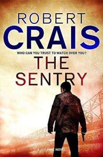 The Sentry - Robert Crais