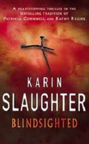 Blindsighted - Karin Slaughter