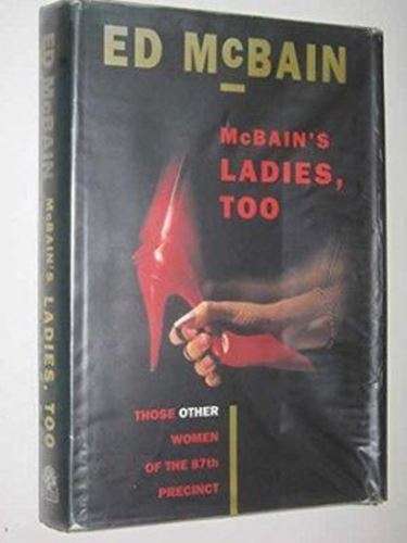 McBain's Ladies, Too - Ed McBain