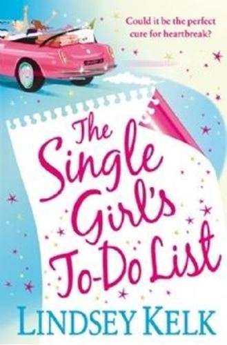The Single Girl's To-Do List - Lindsey Kelk