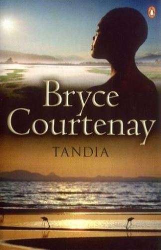 Tandia - Bryce Courtenay