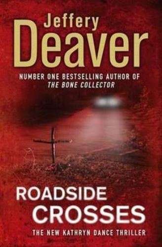 Roadside Crosses - Jeffery Deaver