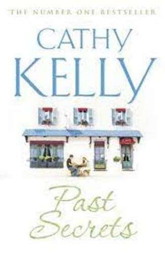 Past Secrets - Cathy Kelly