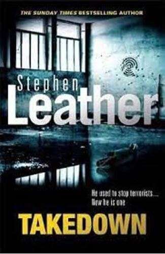 Takedown - Stephen Leather