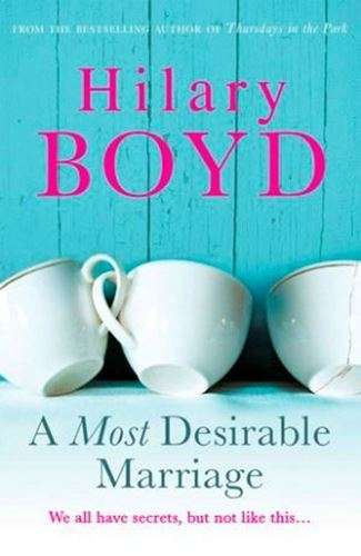 A Most desirable Marriage - Hilary Boyd