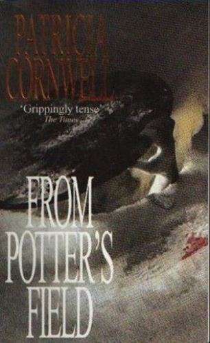 From Potter's Field - Patricia Cornwell
