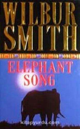 Elephant Song-Wilbur Smith