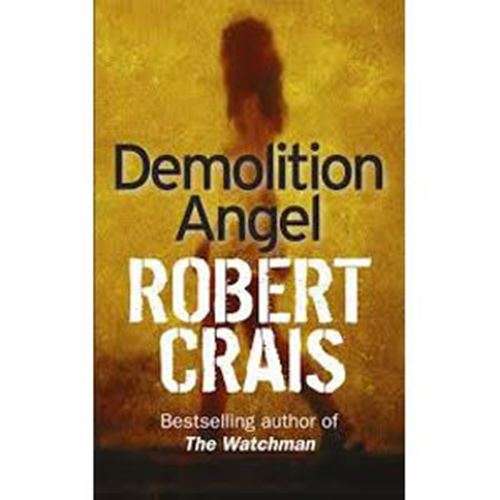 Demolition Angel - Robert Crais