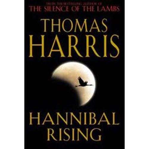 Hannibal Rising - Thomas Harris