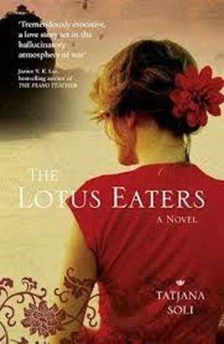 The Lotus Eaters-Tatjana Soli