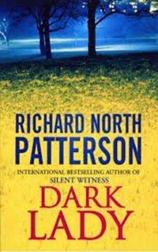Dark lady- Richard North Patterson