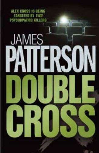Double Cross - James Patterson
