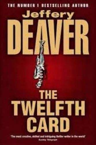 The Twelfth Card - Jeffery Deaver