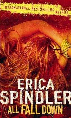 All Fall Down - Erica Spindler