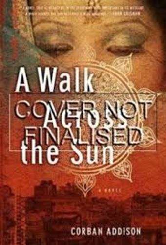 A Walk Across the Sun - Corban Addison