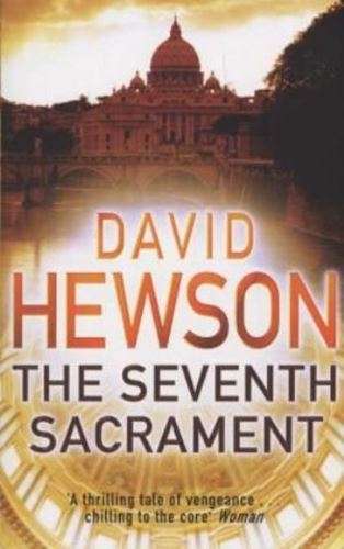 The Seventh Sacrament  - David Hewson