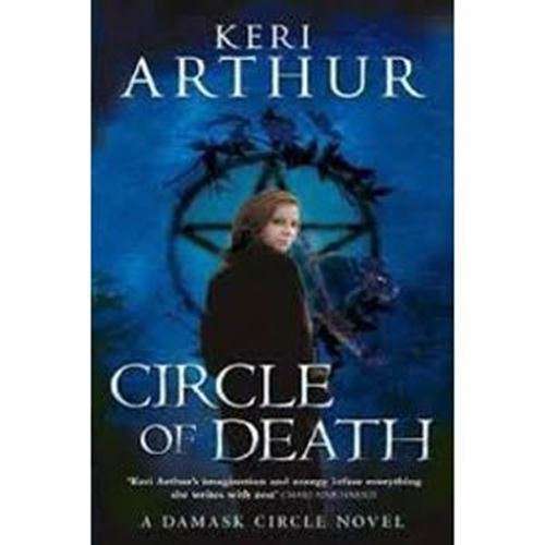 Circle of Death -Keri Arthur
