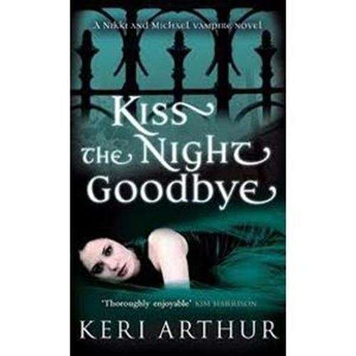 Kiss the Night Goodbye