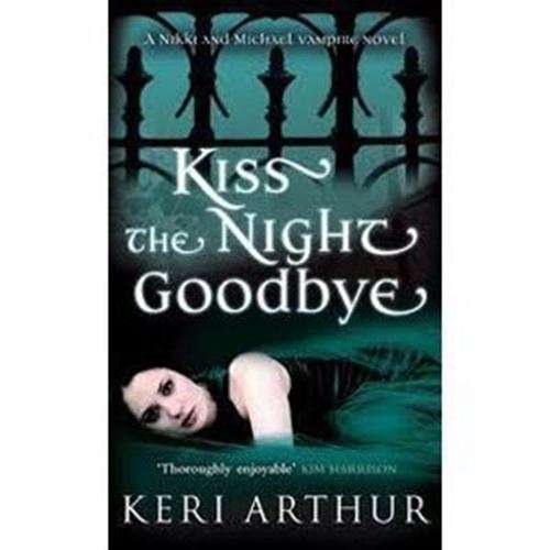Kiss the Night Goodbye