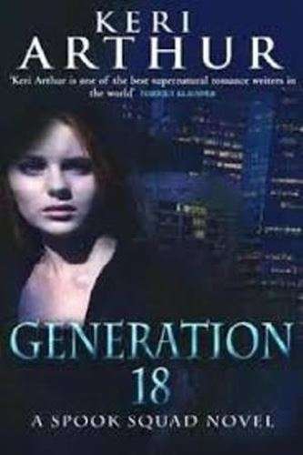 Generation 18  - Keri Arthur