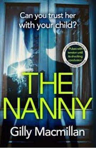 The Nanny - Gilly Macmillan