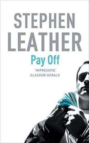 Pay Off - Stephen Leather