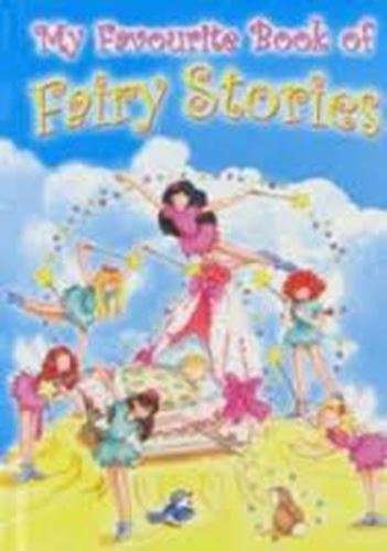My Favourite Book of Fairy Stories