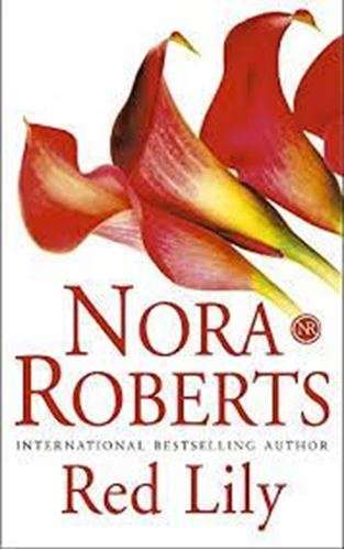 Red Lily - Nora Roberts