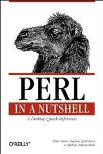 Perl in a Nutshell - Ellen Siever,Stephen Spainhour, Nathan Patwardhan