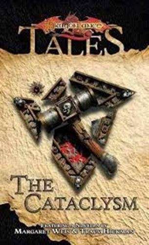 The Cataclysm: Dragonalnce Tales, Volume V - Magaret Weis/Tracy Hickman