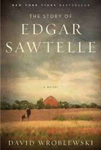 The Story Of Edgar Sawtelle - David Wroblewski