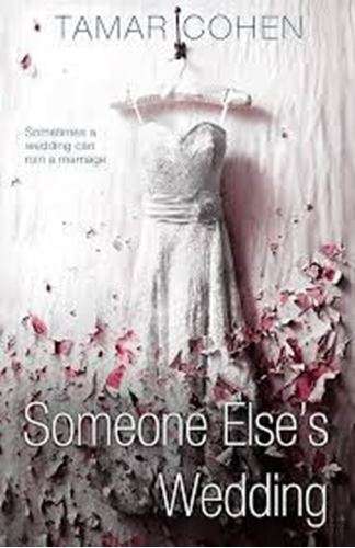 Someone Else's Wedding - Tamar Cohen