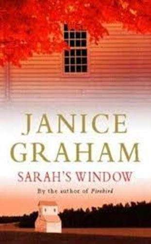 Sarah's Window - Janice Graham